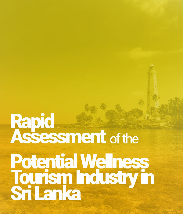 Executive Summary : Assessment Wellness Tourism Sri Lanka By Linser Hospitality GMBH